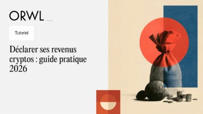 Illustration du guide d’ORWL Avocats sur l’imposition des revenus perçus en cryptos : staking, minage, airdrops, lending et DeFi.