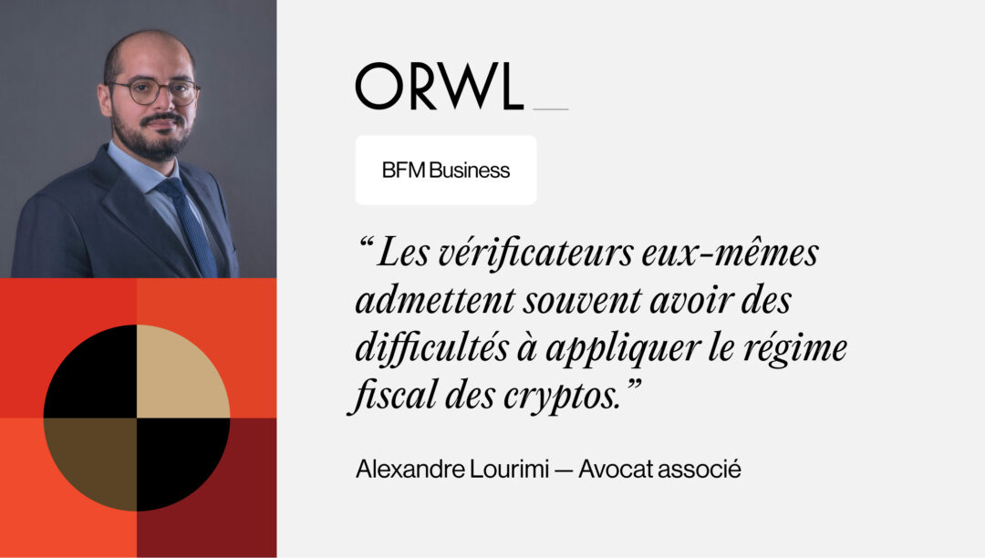 [Interview] Préparer sa déclaration des cessions de crypto-actifs réalisées en 2024 (BFM Business)