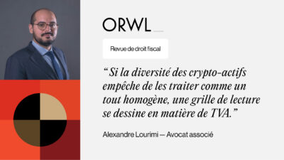 [Doctrine] Crypto-actifs et TVA : état des lieux (Revue de droit fiscal)
